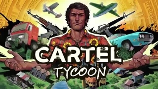 تریلر بازی Cartel Tycoon