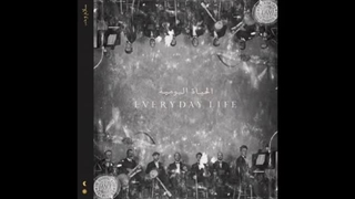 Coldplay - Everyday Life (2019) Full Album
