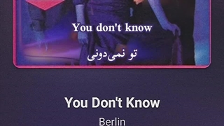 Edit - You Don't Know by Berlin