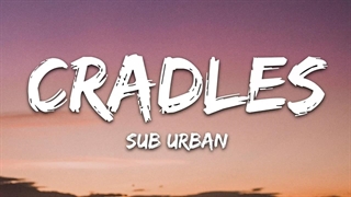 آهنگ گهواره ها از ساب اوربن با متن | Sub Urban - Cradles