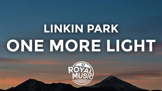 آهنگ One More Light از Linkin Park لینکین پارک