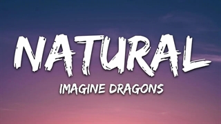 آهنگ Natural طبیعی|Imagine Dragons ایمجن درگنز