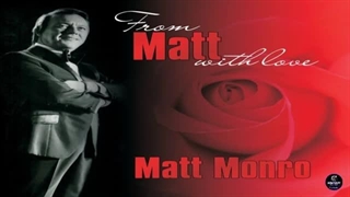 YESTERDAY WHEN I WAS YOUNG- Matt Monro