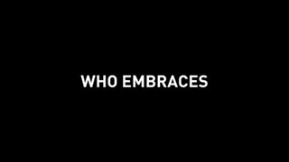 who embraces