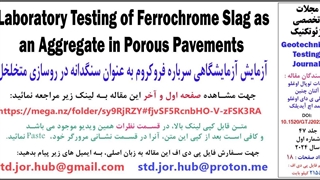 Laboratory Testing of Ferrochrome Slag as an Aggregate in Porous Pavements - GTJ20220249