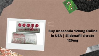 Buy Anaconda 120mg Online in USA | Sildenafil citrate 120mg