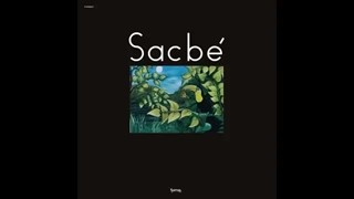 Sacbé - Sacbé (1977)