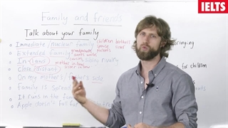 IELTS Speaking Vocabulary - Talking about Family & Friends