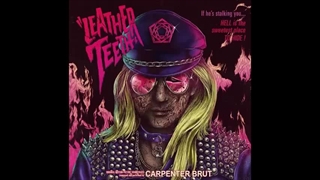 Carpenter Brut - Leather Teeth (2018) Full Album