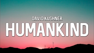 Humankind بشریت |David Kushner دیوید کوشنر