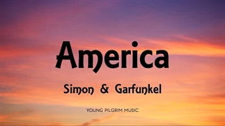 America  آمریکا | Simon & Garfunkel سیمون و گارفانکل