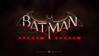 گیم‌پلی بازی Batman: Arkham Shadow