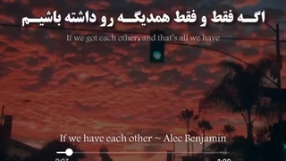 If we have each other♡♡