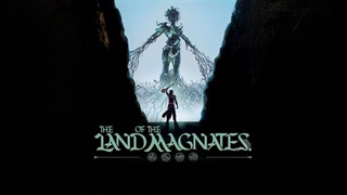 تریلر و معرفی بازی The Land of the Magnates سرزمین بزرگان برای کامپیوتر