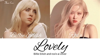 کاور رزی و بیلی ایلیش از آهنگ lovely (هوش مصنوعی)