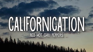 آهنگ کالیفرنیکی از رد هات چیلی پپرز با متن | Red Hot Chili Peppers - Californication