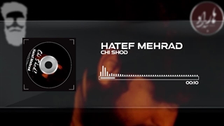 Hatef Mehrad-Chi Shod [Demo] | هاتف مهراد-چی شد [دمو]