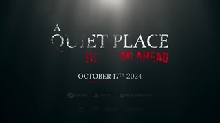 پیشنمایش بازی A Quiet Place The Road Ahead