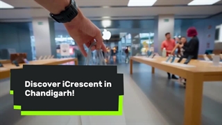iCresent—Your Gateway to the Ultimate Apple Experience in Chandigarh! 