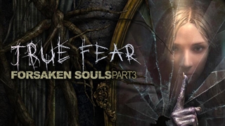 تریلر معرفی بازی ترسناک True Fear: Forsaken Souls Part 3