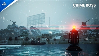 تریلر سوم بازی Crime Boss: Rockay City