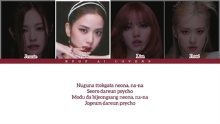 کاور بلک پینک BLACKPINK از آهنگ psycho بیبی مانستر Babymonster هوش مصنوعی