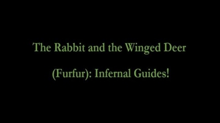 The Rabbit And The Winged Deer (Furfur) - Infernal Guides!-480