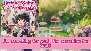 Saint? Heroine? No, I'm an All-Works Maid (And Proud of it)! Opening