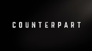 تریلر Counterpart 2017