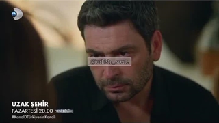 تیزر_ فراگمان اول قسمت 65 سریال شهر دور Uzak Sehir